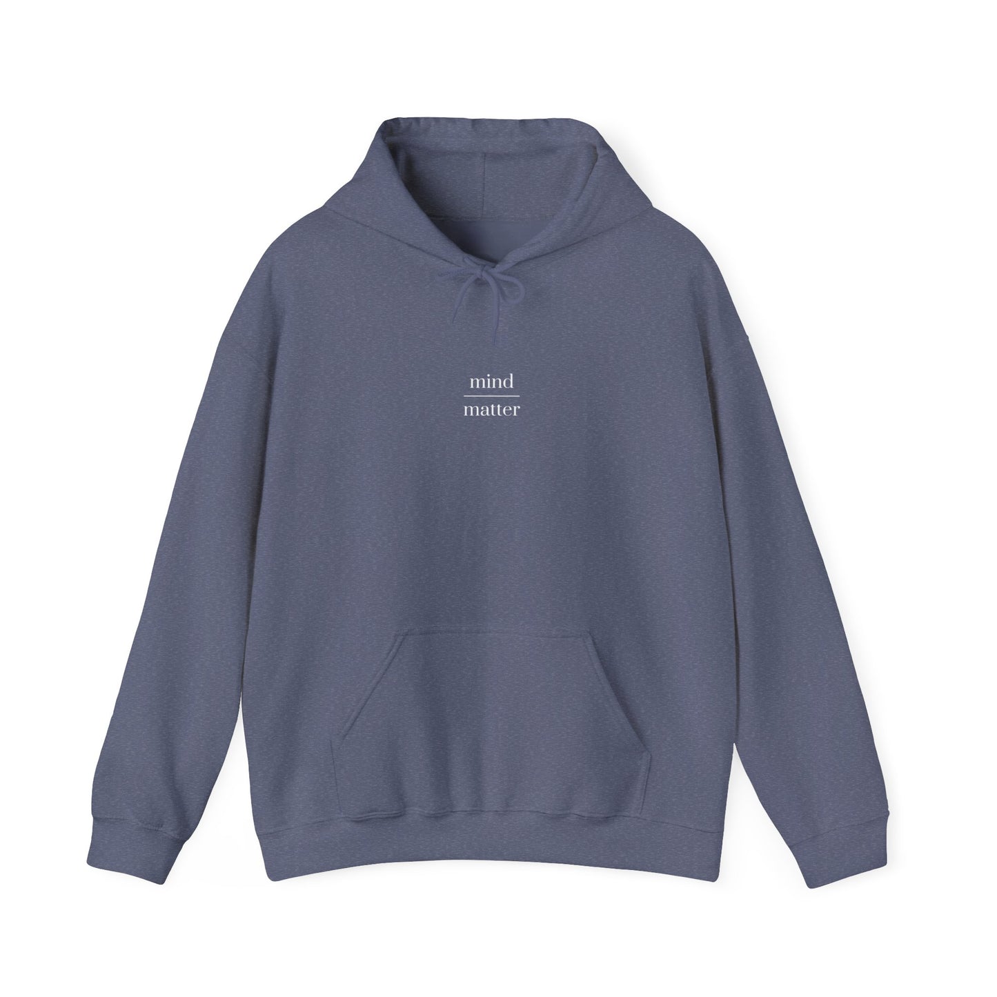 Mind Over Matter Hoodie