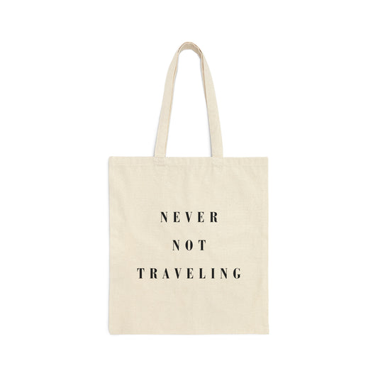 Never Not Traveling Tote Bag